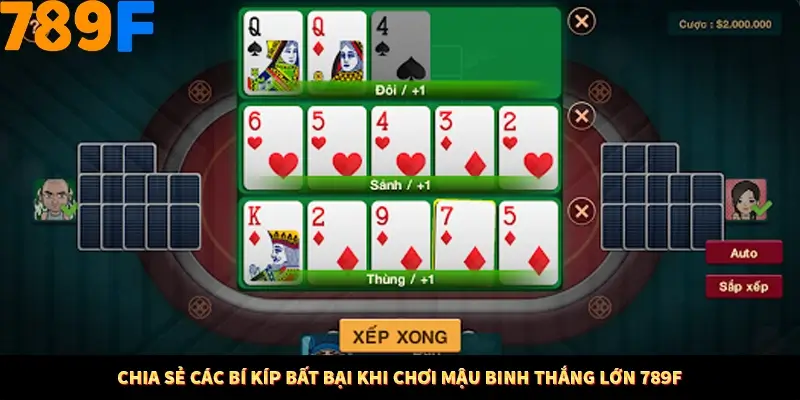 Chia sẻ các bí kíp bất bại khi chơi mậu binh thắng lớn 789F