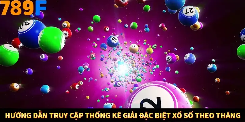 Hướng dẫn truy cập thống kê giải đặc biệt xổ số theo tháng