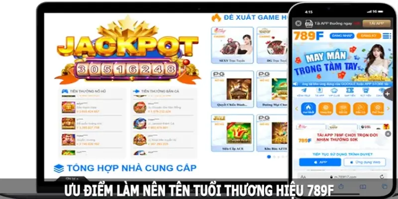 Ưu điểm làm nên tên tuổi thương hiệu 789F